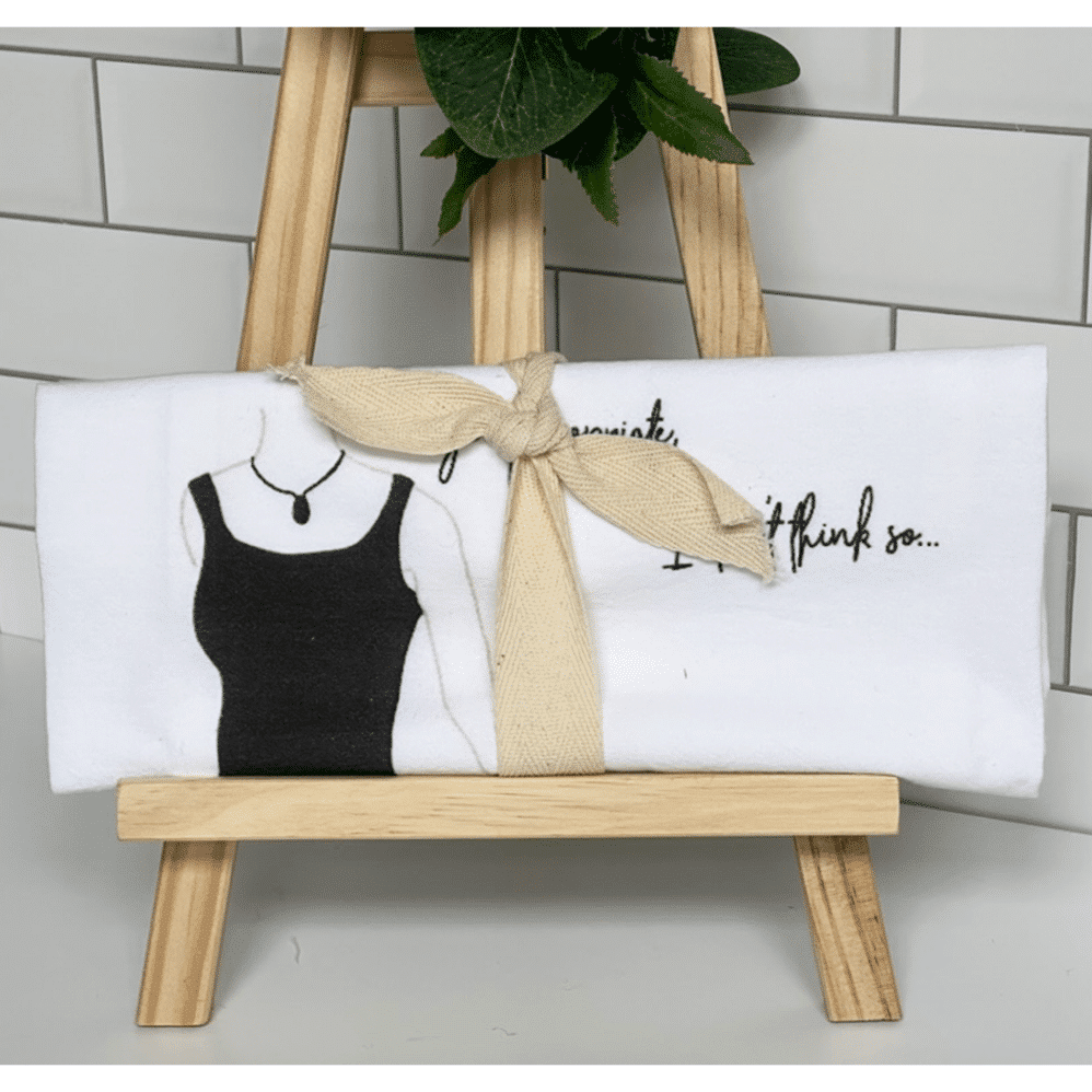 to all the strong women flour sack towel wrapped